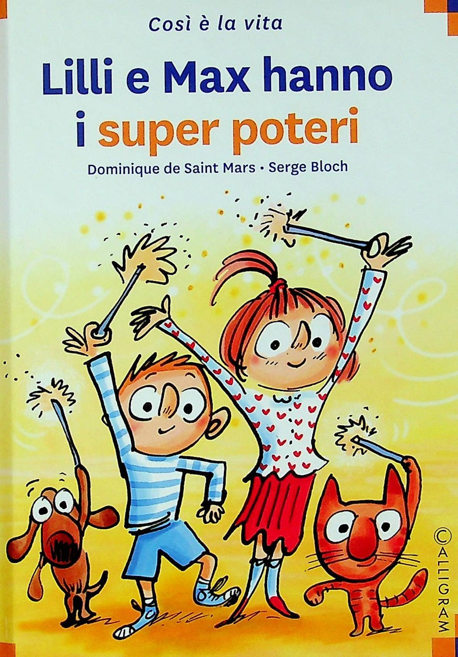 Lilli e Max hanno i super poteri