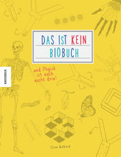 Lade das Bild in den Galerie-Viewer, Das ist kein Biobuch – und Physik ist auch nicht drin!
