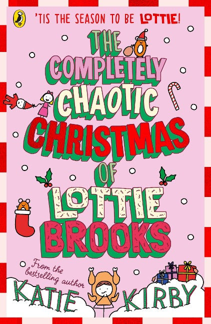 The Completely Chaotic Christmas of Lottie Brooks - 5