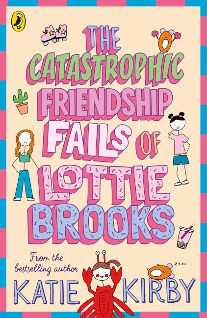 The Catastrophic Friendship Fails of Lottie Brooks 2