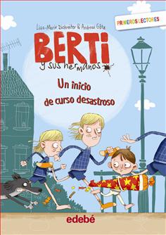 Berti y sus hermanos - Un inicio de curso desastroso