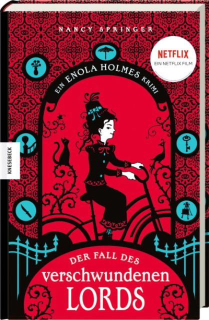 Der Fall des verschwundenen Lords - Ein Enola-Holmes-Krimi: Band 1